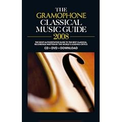 Gramophone Classical Music Guide  2008 (Classical Good CD, DVD, & Download Guide)
