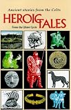 Heroic Tales from the Ulster Cycle