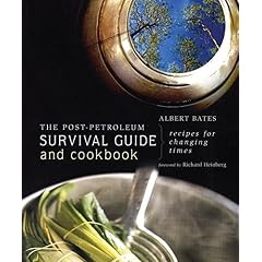 Post-Petroleum Survival Guide and Cookbook