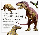 James Gurney: The World of Dinosaurs