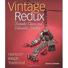 Vintage Redux: Remake Classic and Collectible Jewelry