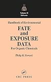 Handbook of Environmental Fate and Exposure Data for Organic Chemicals, Volume II
