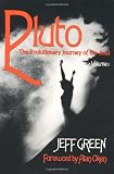 Pluto: The Evolutionary Journey of the Soul (Llewellyn Modern Astrology Library)
