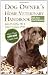 Dog Owner's Home Veterinary Handbook (Howell Reference Books) by James M. MD Giffin