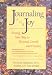 Journaling for Joy: Writing Your Way to Personal Growth and Freedom