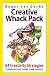 : Creative Whack Pack: 64 Creative Strategies