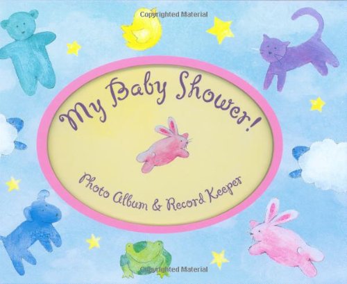 My Baby Shower: Photo Album & Record Keeper