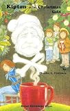 Kipton and the Christmas Gift (Kipton Chronicles)