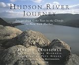 Hudson River Journey: Images from Lake Tear in the Clouds to New York Harbor