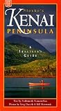 Alaska's Kenai Peninsula: A Traveler's Guide
