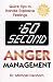 :60 Second Anger...