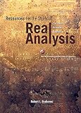 Resources for the Study of Real Analysis (Classroom Resource Material)