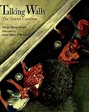Talking Walls: The Stories Continue