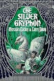 The Silver Gryphon (Mage Wars Trilogy, Book 3)