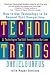 Daniel Burrus: Technotrends: How to Use Technology to Go Beyond Your Competition