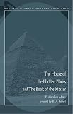 House of the Hidden Places & the Book of the Master