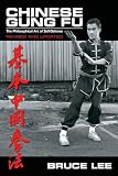 Gung Fu: The Philosophical Art of Self Defense By Bruce Lee