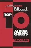 Joel Whitburn Presents Billboard Top 10 Album Charts 1963-1998