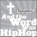 And the Word Was Hip Hop