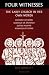 Four Witnesses: The Early Church in Her Own Words