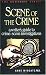 Scene of the Crime: A Writer's Guide to Crime-Scene Investigations (Howdunit Series) by Anne Wingate