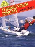 cover of Tuning Your Dinghy (Sail to Win)