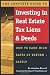 The Complete Guide to Investing in Real Estate Tax Liens & Deeds: How to Earn High Rates of Return - Safely by Jamaine Burrell