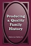cover of Producing a Quality Family History