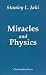 Miracles & Physics