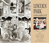 Lincoln Park Remembered, 1894-1987