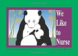 We Like to Nurse