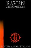 Raven Chronicles: Myths & Methods
