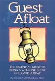 cover of Guest Afloat: The Essential Guide to Being a Welcome Guest on Board a Boat