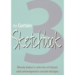 Curtain Sketchbook 3: Wendy Bakers Collection of Classic and Contemporary Curtain Designs