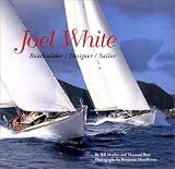 cover of Joel White: Boatbuilder/Designer/Sailor