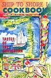 cover of Ship to Shore I (Caribbean Charter Yacht Recipes)