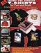 How to Print T-Shirts for Fun and Profit! by Scott O. Fresener