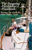 cover of The Seagoing Hitchhiker's Handbook : Roaming the Earth on Other People's Yachts