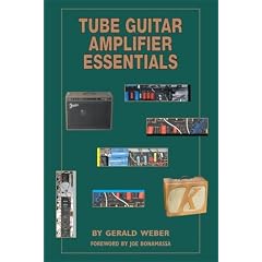 Tube Guitar Amplifier Essentials