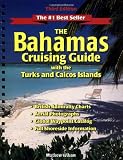 cover of The Bahamas Cruising Guide: With the Turks and Caicos Islands