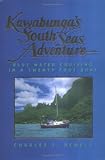 cover of Kawabunga's South Seas Adventure: Blue Water Cruising in a Twenty Foot Boat (Microexplorer)