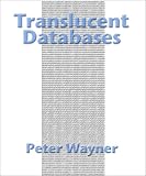 Translucent Databases