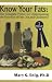 Mary G. Enig: Know Your Fats : The Complete Primer for Understanding the Nutrition of Fats, Oils and Cholesterol