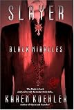 Slayer Black Miracles