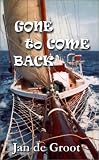 cover of Gone to Come Back