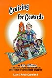 cover of Cruising for Cowards: Strategies, Boats and Equipment Preferred by Experienced Cruisers