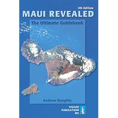 Maui Revealed: The Ultimate Guidebook (Maui  Revealed)