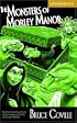 The Monsters of Morley Manor: A Madcap Adventure