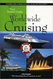 cover of Total Traveler Guide to Worldwide Cruising