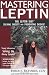 Mastering Leptin: The Leptin Diet, Solving Obesity and Preventing Disease, Second Edition by Byron J. Richards